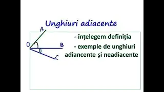 Unghiuri adiacente. Bisectoarea unui unghi TEORIE #unghiuri #bisectoare