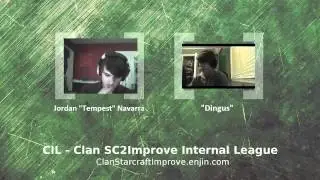 CIL #01 - Clan SC2Improve - casted by Tempest and DinGuS 2/2 - StarCraft II