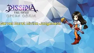 Dissidia Final Fantasy Opera Omnia Garnet Burst Divine Judgement (Valentines Day Special)