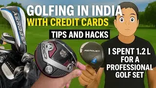 Play and Learn for Golf in India with Credit Cards - Tips and Hacks