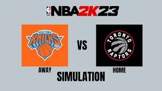 NBA 2k 23 Full Match - New York Knicks vs Toronto Raptors - Simulation