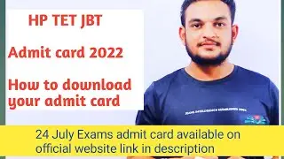 HP TET Admit card july 2022 | HP JBT TET admit card kese nikale 24 July 2022 |