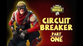 Fortnite Battle Royale * S04 * Circuit Breaker * Gameplay 1