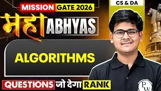 Algorithms : Most Asked Questions | CS & DA | Target GATE 2026 Maha Revision