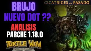 💀BRUJO en Turtle WoW: CAMBIOS DEL PARCHE 1.18.0 &ndash; &iquest;AFLICCI&Oacute;N, DEMO o DESTRUCCI&Oacute;N? | warlock god