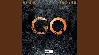 Go (feat. Uncle Murda) (Instrumental)