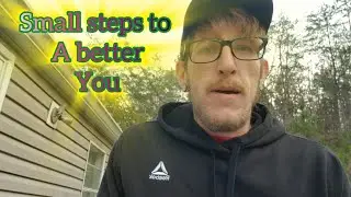 Small steps to a better you