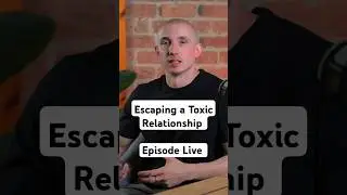 Escaping a Toxic  Relationship - Episide Live #toxic #relationship #controlling