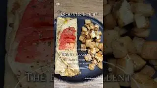The Enchanted Kitchen - The Be Eggcellent To Each Other Wrap - *inspired by Lester D's Reel Diner