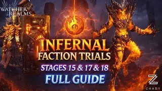 Infernal Faction Trials Stages 15, 17, 18 done EASY!! | Ultimate Guide | Watcher of Realms