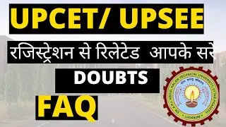 All your doubts Regarding UPCET REGISTRATION FAQ  MUST WATCH