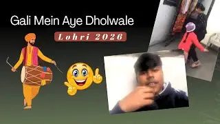 Lohri 2026 Special 🔥 Gali Mein Aaye Dholwale | Full Masti | John Vlogger Jalandhar