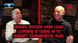 How Louis Lemoine is Using AI to DISRUPT Commercial HVAC