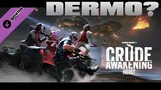 НОВОЕ DLC В PAYDAY 2 ГOVNO? | мини-обзор на Crude Awakening Heist