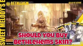 Should You Buy Bethlehem's Skin in Skin Gacha??? [Alchemy Stars]