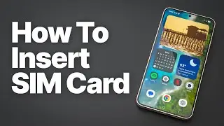 How to Insert a SIM Card on Android (Step-by-Step for Phones & Tablets)