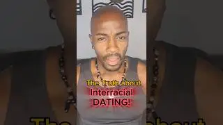 The truth about interracial dating #shorts #coldlabz #selfimprovement #moderndating