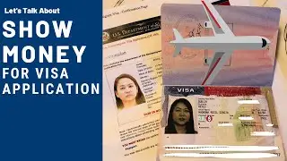 Let's Talk about Show Money for Visa Application
