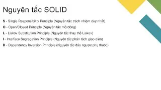 Hiễu rõ nguyên tắc SOLID trong lập trình và thiết kế phần mềm