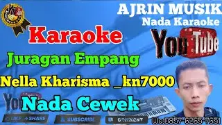 Juragan Empang - Nella Kharisma [Karaoke] Kn7000 - Nada Wanita | Ajrin Musik