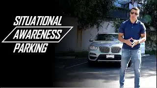 Situational Awareness Parking: Think like a protection specialist!
