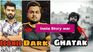 Ghatak and Iconic,Dark Instagram story war regarding rules,Coach,Guiding teamates all things explain