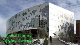 Calgary, Canada 🇨🇦 Stunning Modern and Artitectural Central Library Must See - Walking Tour [4K]