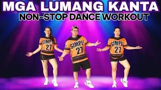 Mga LUMANG kanta - oldies music | easy dance workout | for seniors | nonstop Zumba | for begginers 