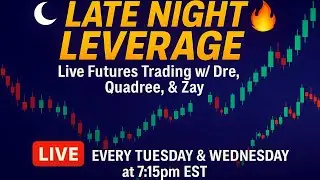 Late Night Leverage | Live Futures Trading | Wednesday November 19th, 2025 | Ep043