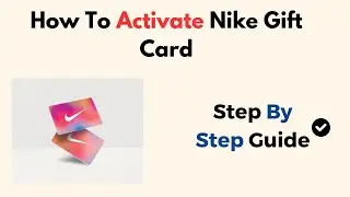 How To Activate Nike Gift Card