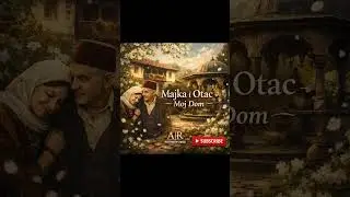 Majka i Otac &ndash; Moj Dom A|R Soundworks