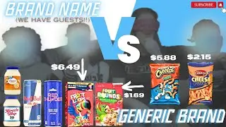 Brand vs. Generic Foods. Can we even tell? Let's save money!