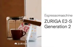 ZURIGA E2-S Generation 2 | ZURIGA