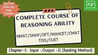 Input-Output || Complete Reasoning Ability Course for NMAT, SNAP, IIFT, MAHCET, TISS & CMAT