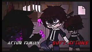 afton family meet soft afton/gacha club/gacha fnaf /afton family /  gacha afton 