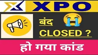 xpo forex plan closed । #xpo scame awareness video । xpo business plan expose honest Review ।