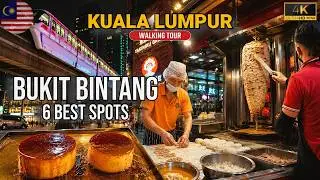 6 Best Street Food Spots in Bukit Bintang 🇲🇾 Kuala Lumpur at Night 4K