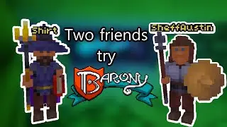 The Duo Barony Experience