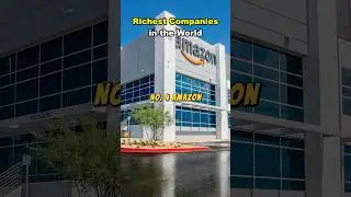Top 5 Richest Companies in the World 💰🏆