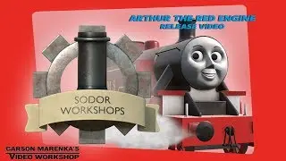 Arthur The Red Engine - WORKSHOPS RELEASE PROMO