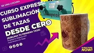 ☕ “De Novato a Experto en Sublimación de Tazas 😍 | Curso Express Paso a Paso”