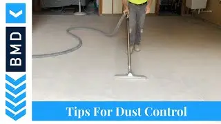 Dust Control During Surface Prep | BMD Learning Series