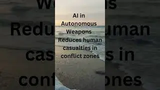 AI in Autonomus Weapons