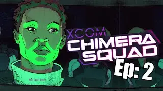 Xcom Chimera Squad - Where the accuracy is a suggestion - R35olution Let's Play Ep 2