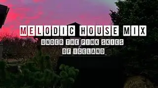 I Played Melodic House Under the Pink Skies of Iceland (You Won&rsquo;t Believe This View) DJ mix