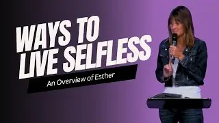 How To Live Selfless // Full Service // April 13, 2025