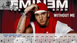 Eminem - Without Me (Drum Score)