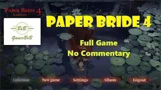 Paper Bride 4 | Full Game | No Commentary