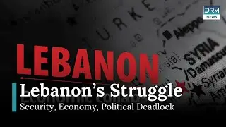 Lebanon 2025: Facing Security, Economic, Political Turmoil | News Today | AH15