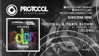 Tritonal & Paris Blohm ft. Sterling Fox - Colors